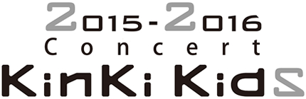2015-2016 Concert KinKi Kids